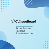 Texas Success Initiative Assessment 2.0 [opens in new window]