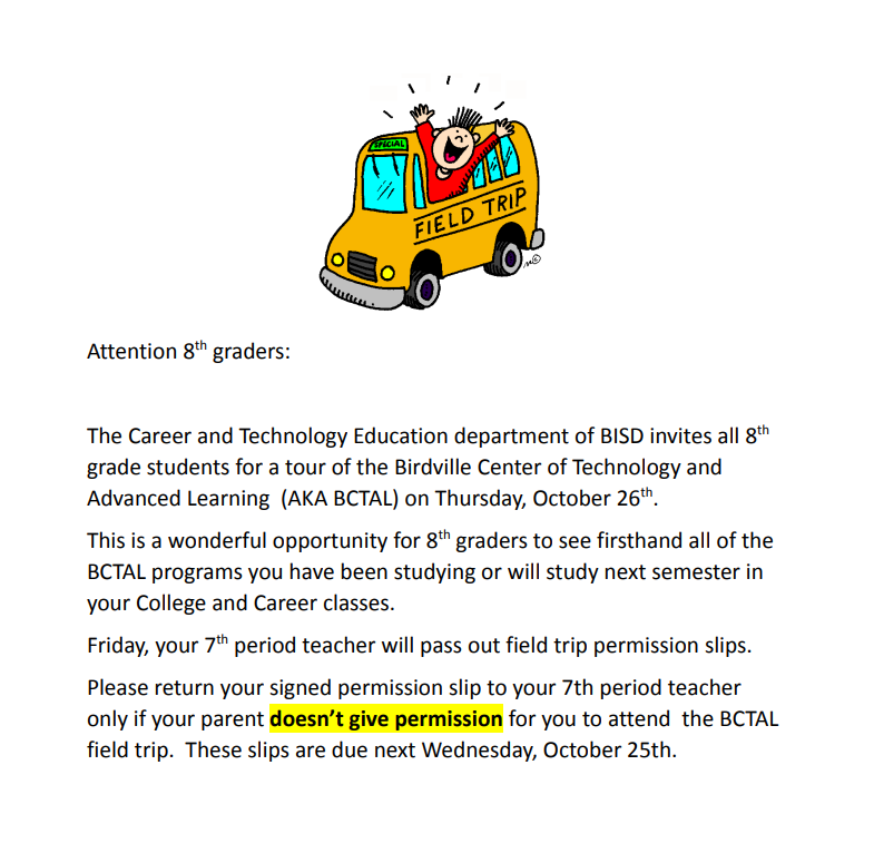  Attention 8 th graders: The Career and Technology Education department of BISD invites all 8 th gra