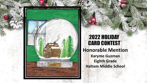 2022 Holiday Card Contest, Honorable Mention, Karyme Guzman, Eighth Grade, Haltom Middle School