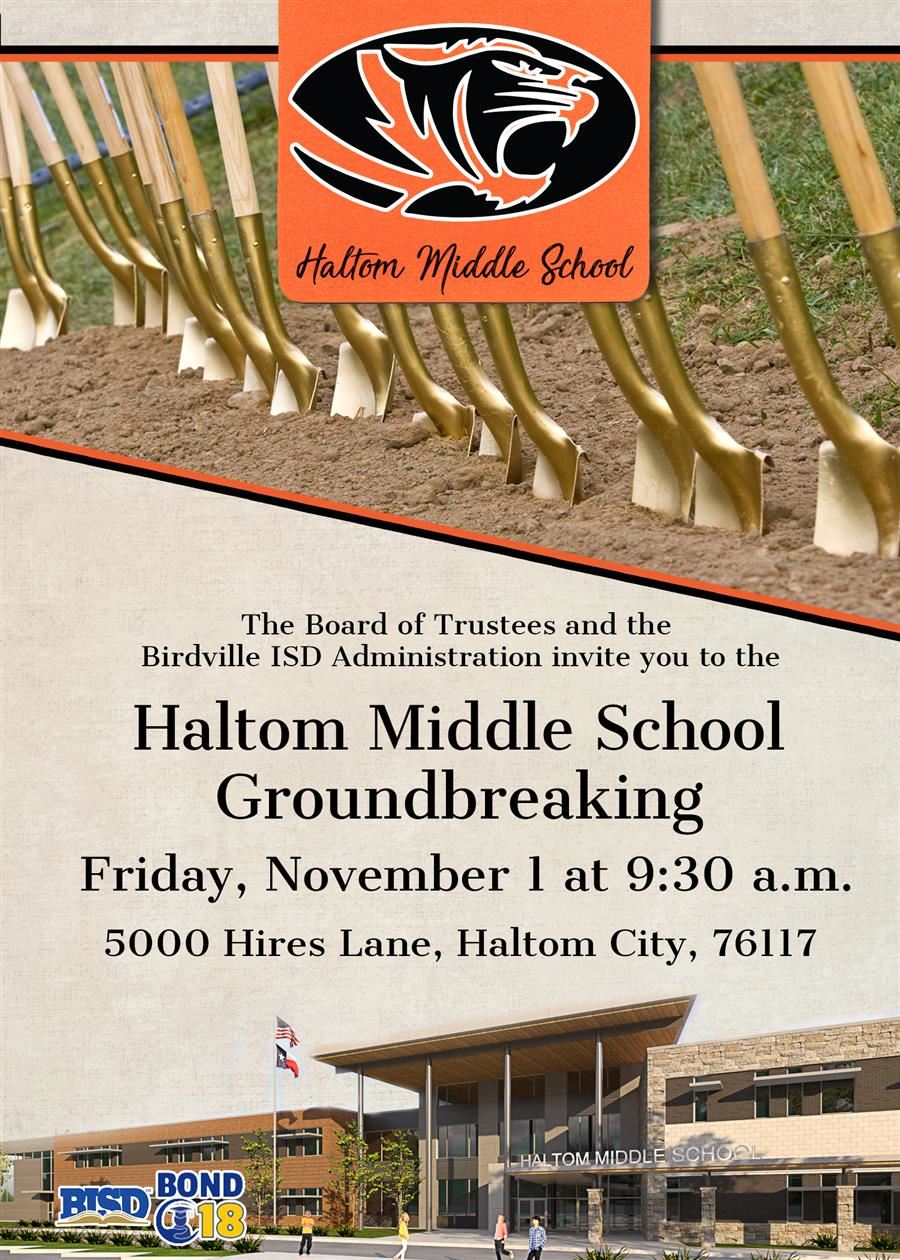 Haltom MS Groundbreaking, Friday, Nov. 1 at 9:30 a.m. 