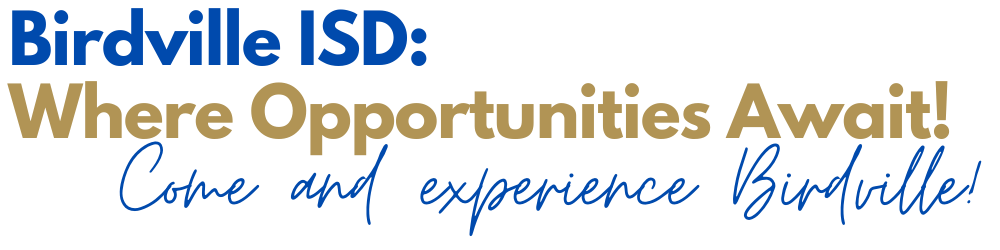 Birdville ISD: Where Opportunities Await! | Come and Experience Birdville!