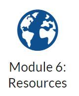 Module 6: Resources 