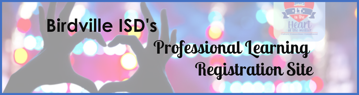 Birdville ISD's Professional Learning Registration Site header